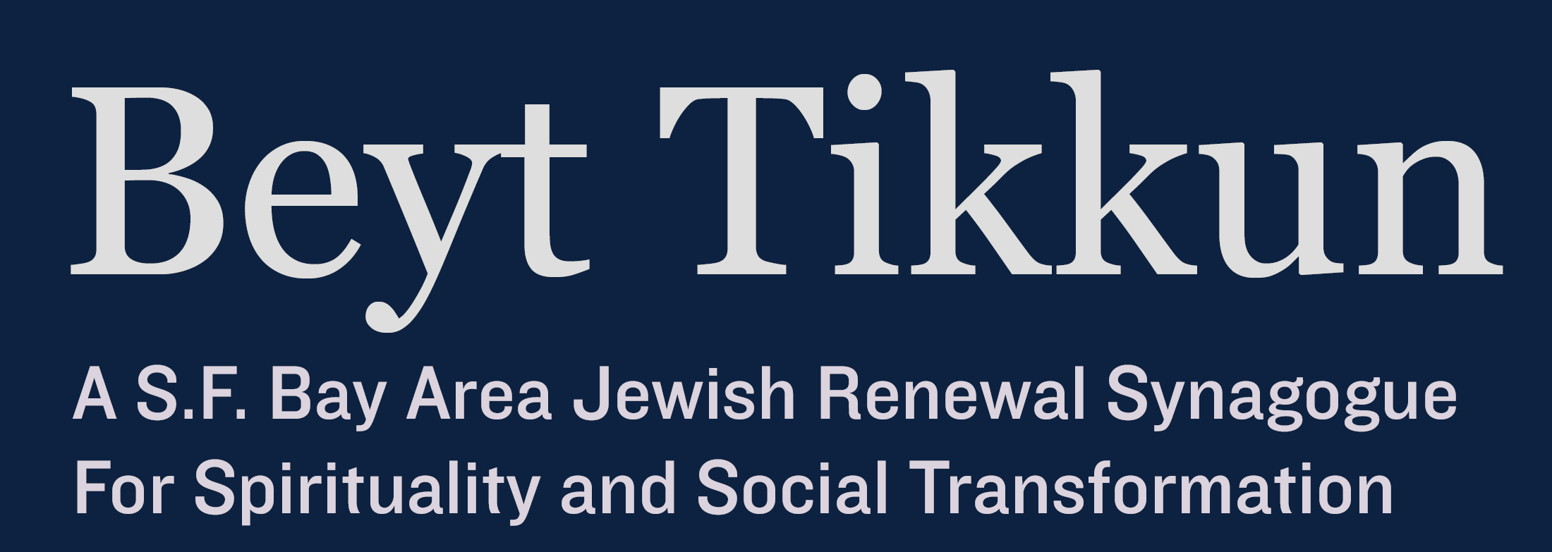 Beyt Tikkun: A Synagogue without Walls